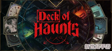 《Deck of Haunts》Steam预售开启，沉浸式Roguelike牌组构建新游定档明年震撼发售